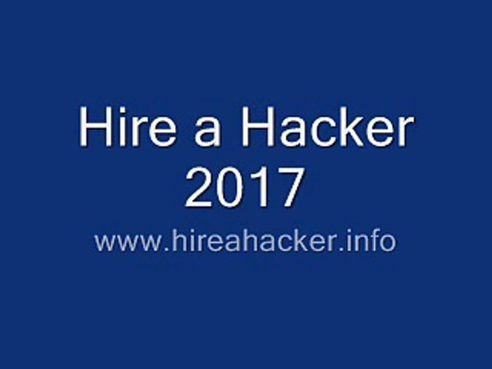 HIRE A HACKER 2017
