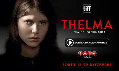 Bande-annonce - THELMA de Joachim Trier