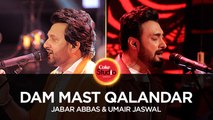Umair Jaswal & Jabar Abbas, Dam Mast Qalandar, Coke Studio Season 10, Episode 6