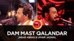 Dam Mast Qalandar - Umair Jaswal & Jabar Abbas, Coke Studio Season 10, Episode 6 - ASKardar