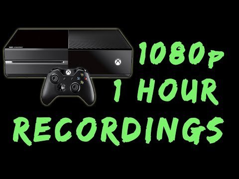 Using Your Xbox One As A 1080 Capture Device | 1 Hour Recording
