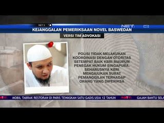 Kejanggalan Pemeriksaan Novel Baswedan - NET5