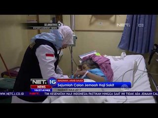 Tiba di Madinah, Sejumlah Calon Jamaah Haji Jatuh Sakit - Net 16