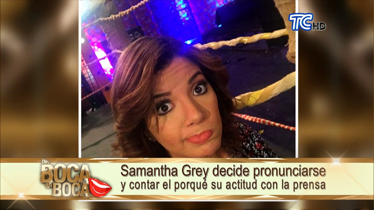 Samantha Grey rompe el silencio y habla para nuestras cámaras