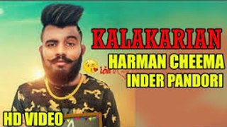 KALAKAARI ( VIDEO) - HARMAN CHEEMA