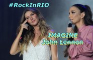 Ivete Sangalo and Gisele Bunchen open #RockinRio (Brazil) - Imagine / John Lennon