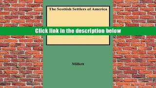 [PDF]  Scottish Settlers of America. The 17th and 18th Centuries Millett Trial Ebook
