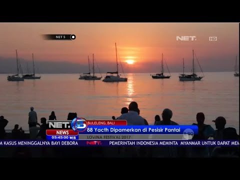 88 Yacth Dipamerkan Untuk Meriahkan Lovina Festival Bali 2017 - NET5