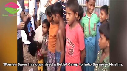 Women Saver Foundation has Organized a RElief Camp to help Burmese Muslim