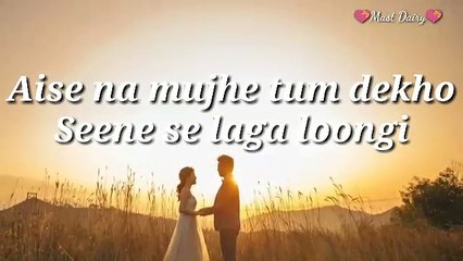 Aise Na Mujhe Tum Dekho Whatsapp 30 Second Video Status