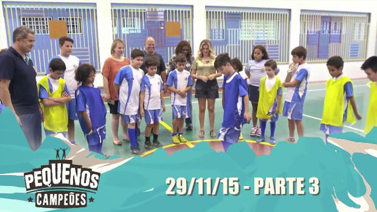 Pequenos Campeões - 29.11.15 - Parte 3