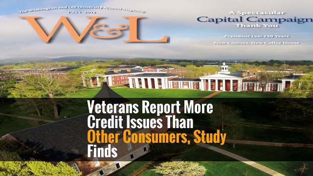 Veterans Report More Credit Issues Than Other Consumers, Study Finds