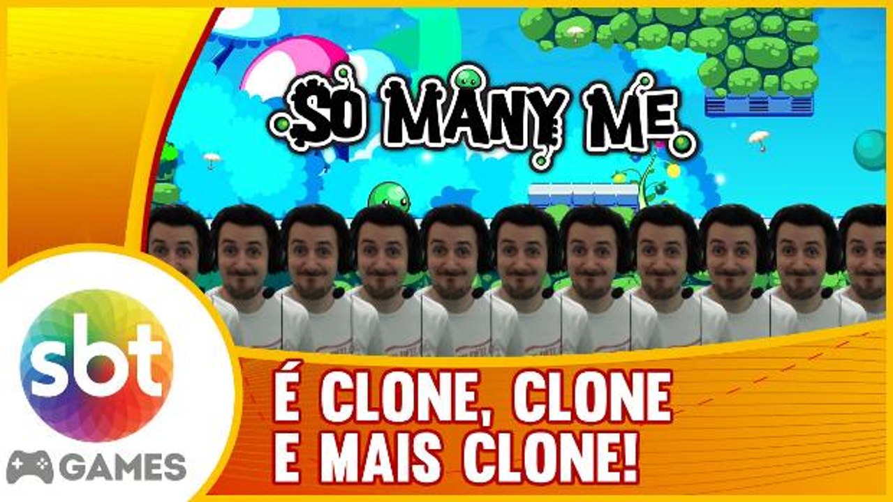 SO MANY ME! Bora SALVAR a donzela em PERIGO!