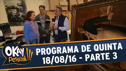 Okay Pessoal!!! 18.08.16 - Parte 3