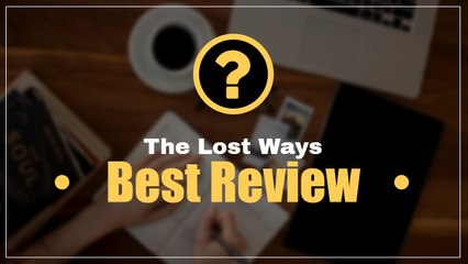 The Lost Ways Video Review