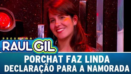 Fábio Porchat faz linda declaração para a namorada