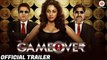GAME OVER | Official Trailer HD 1080p | Rajesh Sharma  Yashpal Sharma  Gurleen Chopra | MaxPluss HD Videos