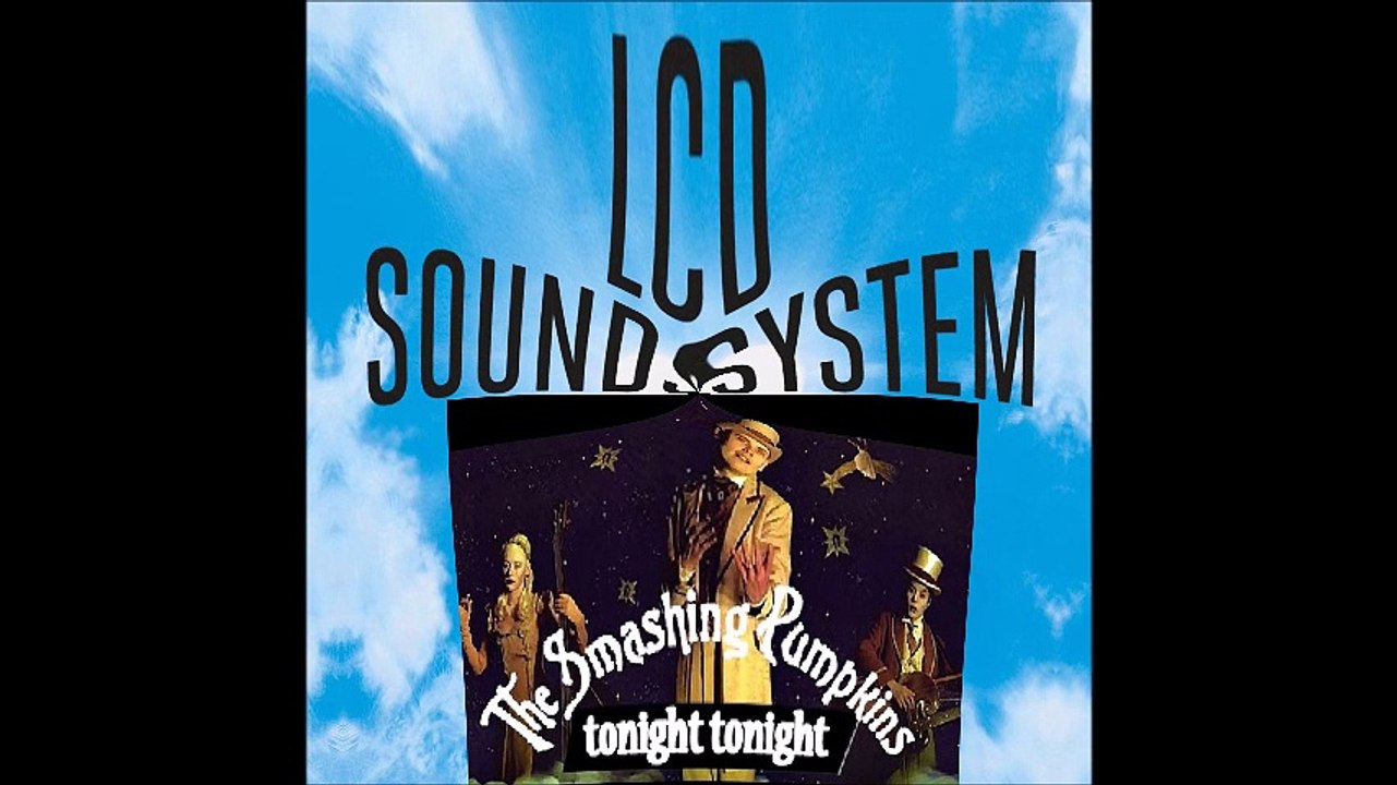 Lcd Soundsystem vs Smashing Pumpkins - Tonight tonite (Bastard Batucada Noites Mashup)