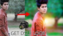 Get DSLR Look on PicsArt || Picsart editing tutorial || Taukeer Editz