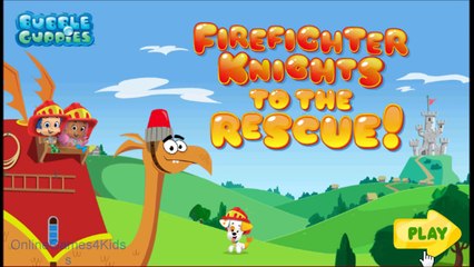 Bubble Guppies Full Episodes Games Firefighter Knights to the Rescue
