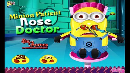 Minion Patient Nose Doctor - Minion Games For Kids