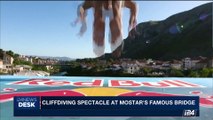 i24NEWS DESK | Cliffdiving spectacle at mostar's famous bridge | Sunday, September 17th 2017