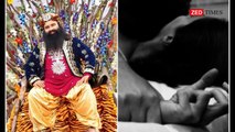 Ram Rahim is Hungry For Girls, He Wants Women At Any Cost