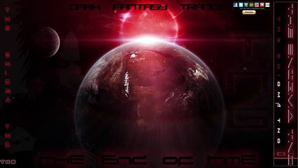 [Dark Fantasy Trance] The Enigma TNG - The End of Time