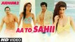 Aa Toh Sahi Song | Judwaa 2 | Varun | Jacqueline | Taapsee | David Dhawan | Meet Bros | Neha Kakkar Fun-online