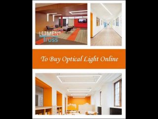 To Buy Optical Light Online