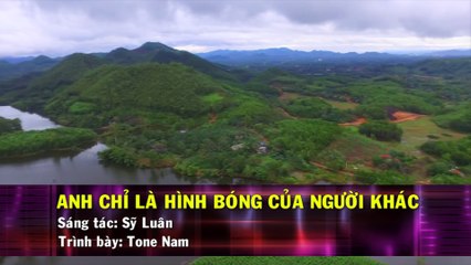 Anh Chỉ Là Hình Bóng Của Người Khác (Karaoke Beat) - Tone Nam
