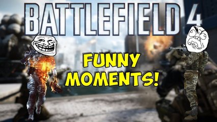 Battlefield 4 - FUNNY MOMENTS!!! (xbox one multiplayer)