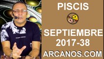 PISCIS SEPTIEMBRE 2017-17 al 23 de Sept 2017-Amor Solteros Parejas Dinero Trabajo-ARCANOS.COM