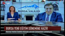 Bursa yeni eğitim dönemine hazır (Haber 18 09 2017)