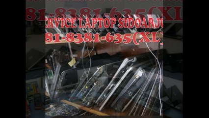 081-8381-635(XL), Service Laptop Sidoarjo, Servis Komputer Sidoarjo, Pusat Service Laptop Sidoarjo