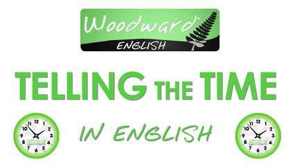 Telling the Time in English