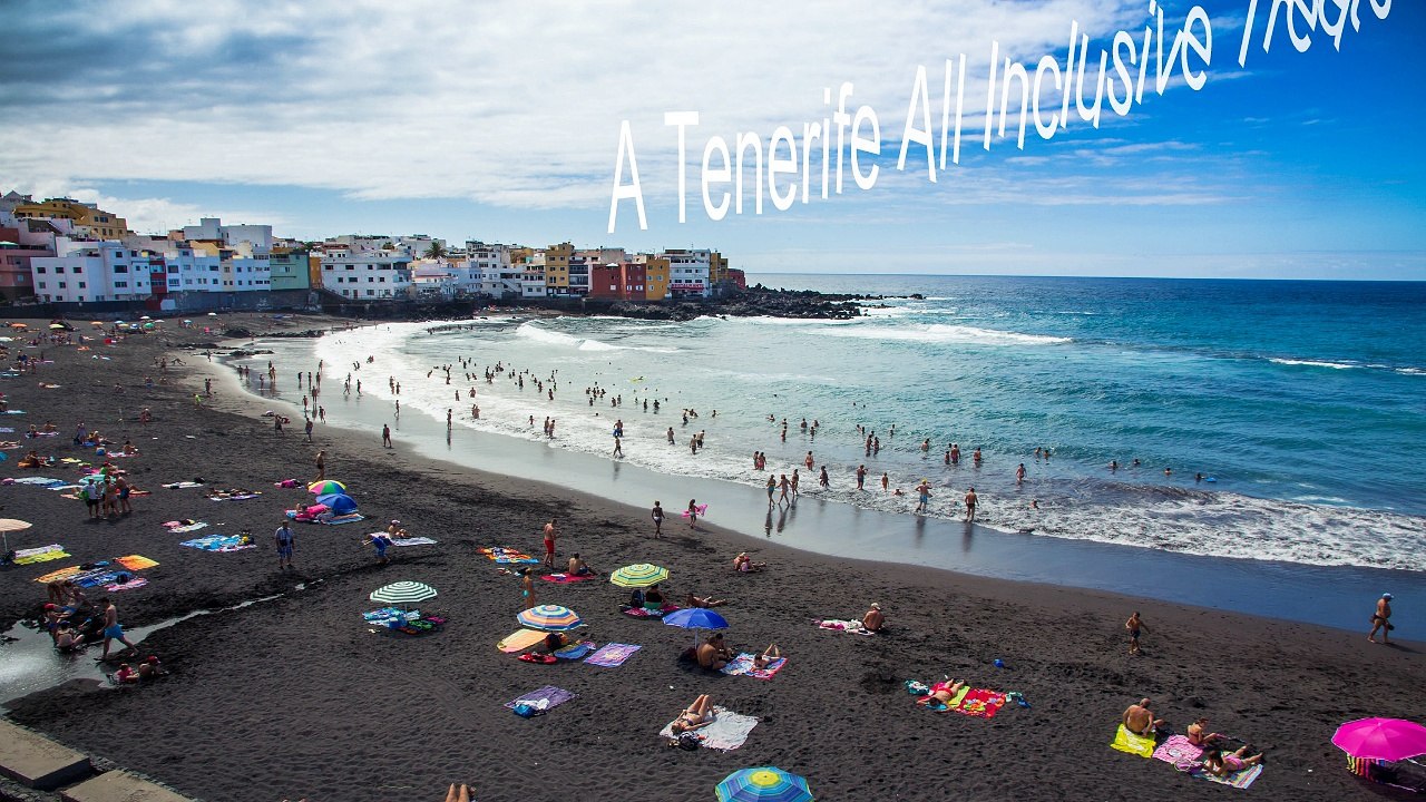A Tenerife All Inclusive Treats