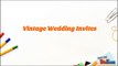 Best Vintage Wedding Invites & invitations