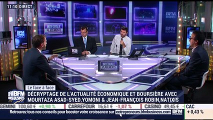Jean-François Robin VS Mourtaza Asad-Syed (1/2): Les fondamentaux sont-ils les causes de l'euphorie des marchés ? - 18/09