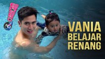 Sangat Sayang, Verrell Cium dan Ajari Vania Berenang - Cumicam 18 September 2017