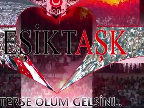 BESIKTAS MARSI .. SAMPIYON BESIKTAS :)))))