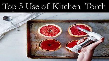 Different Ways to Use a Kitchen Torch