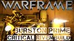 Warframe Burston Prime Riven Build - Critical Build
