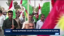 i24NEWS DESK | Iraqi Supreme Court rules referendum illegal | Monday, September 18th 2017