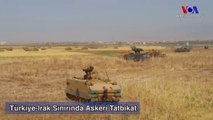 Türkiye-Irak Sınırında Askeri Tatbikat