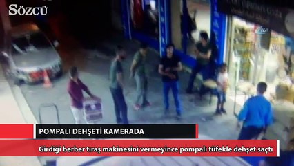 Pompalı dehşeti kamerada