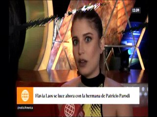 Flavia Laos se luce ahora con la hermana de Patricio Parodi
