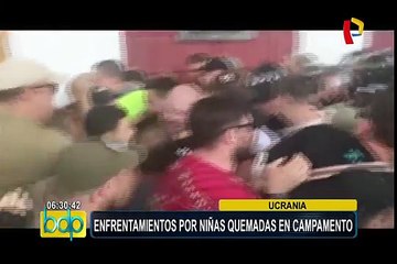 Ucrania: padres se enfrentaron con la policía por niñas quemadas en campamento