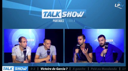 Talk Show du 18/09, partie 2 : une victoire de Garcia ?