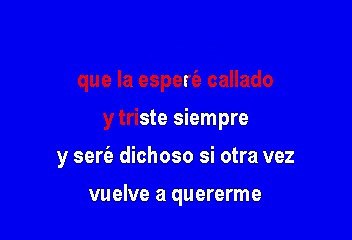 Conjunto Primavera - Si vuelve ya (Karaoke)